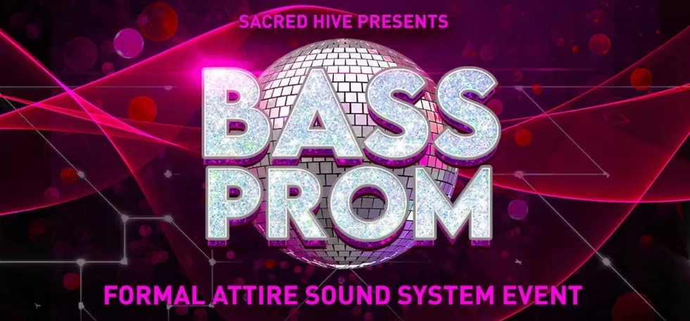 Flyer for Sacred Hive Presents: Bass Prom 2026